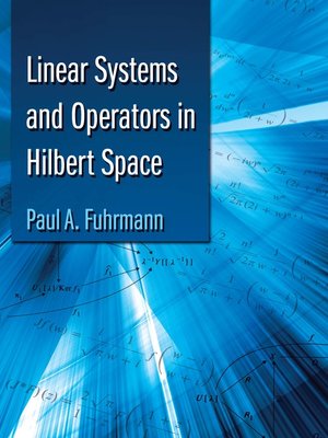 cover image of Linear Systems and Operators in Hilbert Space